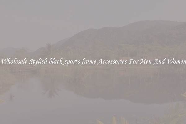 Wholesale Stylish black sports frame Accessories For Men And Women