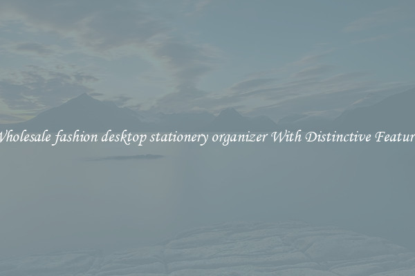 Wholesale fashion desktop stationery organizer With Distinctive Features