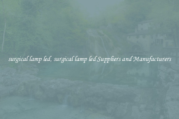 surgical lamp led, surgical lamp led Suppliers and Manufacturers