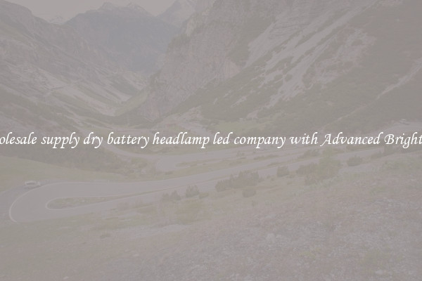 Wholesale supply dry battery headlamp led company with Advanced Brightness